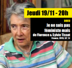 Epilogue du Festival des Libertés Je ne suis pas féministe mais... de Florence Sylvie Tissot